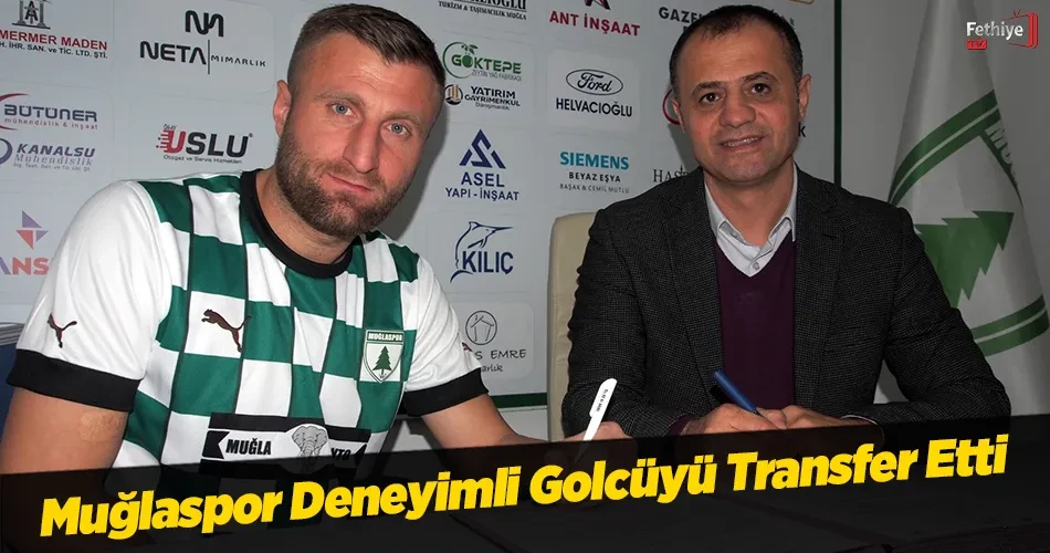 Muğlaspor Deneyimli Golcüyü Transfer Etti