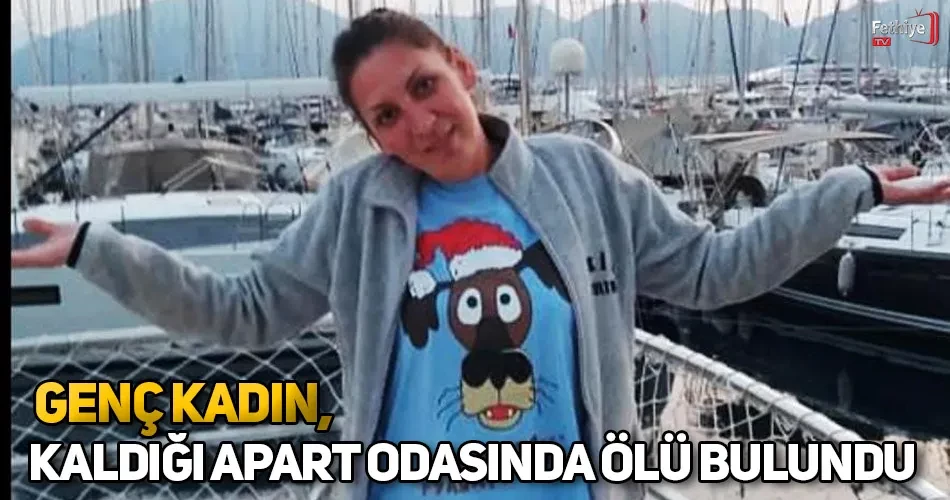 Genç Kadın Kaldığı Apart Odasında Ölü Bulundu