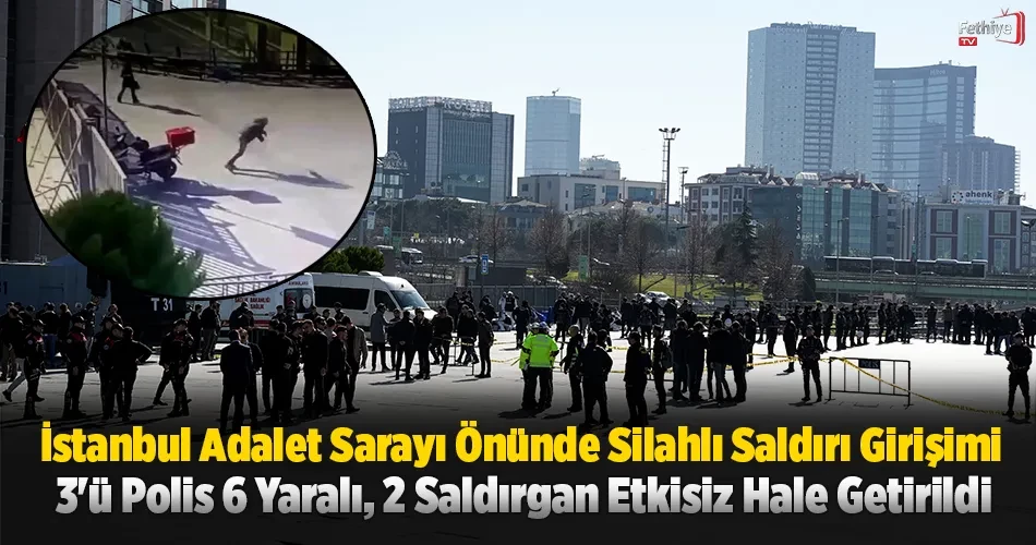 İstanbul Adalet Sarayı Önünde Silahlı Saldırı Girişimi